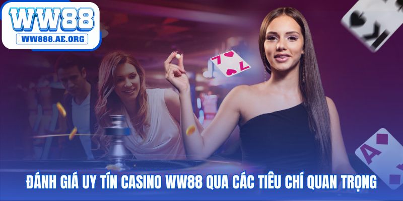 Uy tín casino WW88 thể hiện qua giấy phép và bảo mật SSL