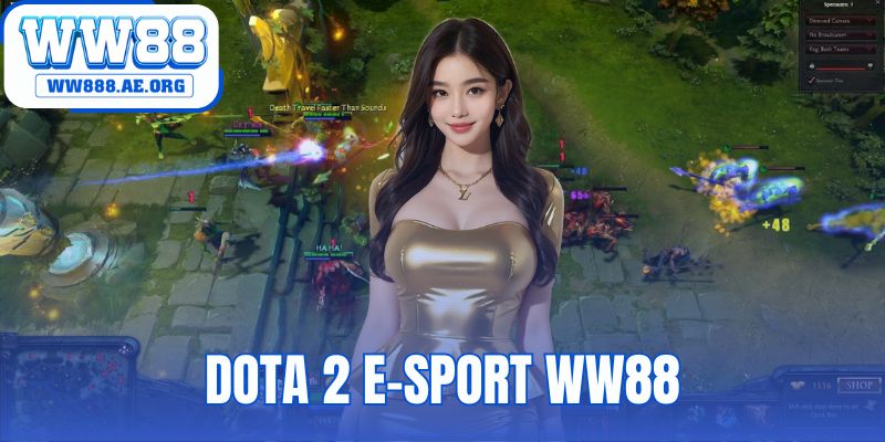Dota 2 E-Sport WW88