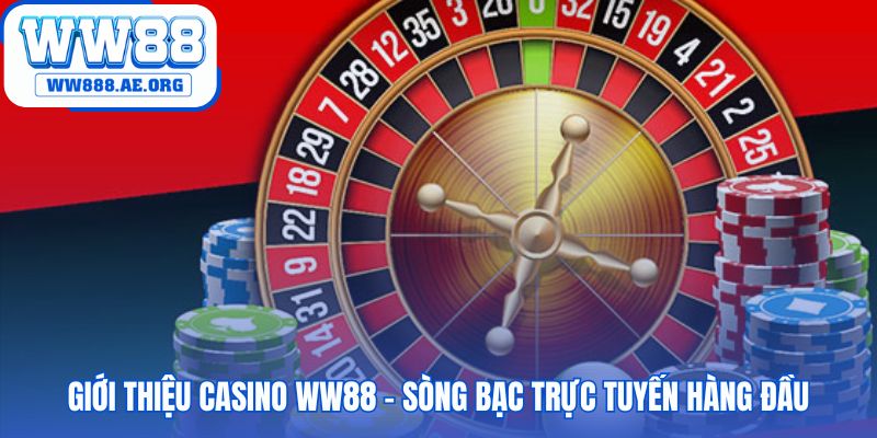 Giới thiệu casino WW88 với trải nghiệm chân thực tối đa