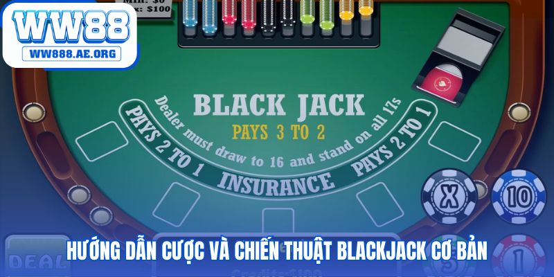 Chiến thuật Blackjack cơ bản giúp giảm thiểu lợi thế của nhà cái