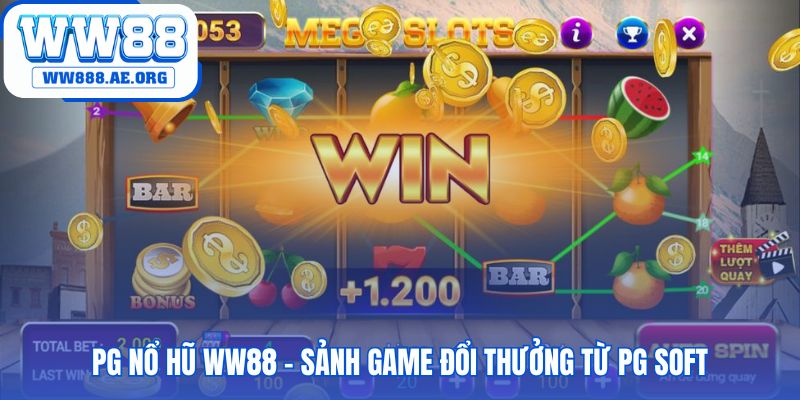 Sảnh PG nổ hũ WW88 là sự hợp tác đỉnh cao từ PG Soft