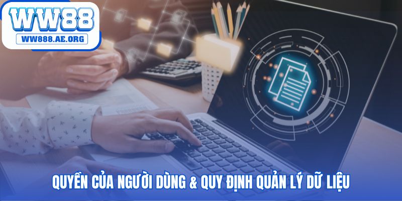 Chính sách bảo mật trao người dùng toàn quyền kiểm soát dữ liệu