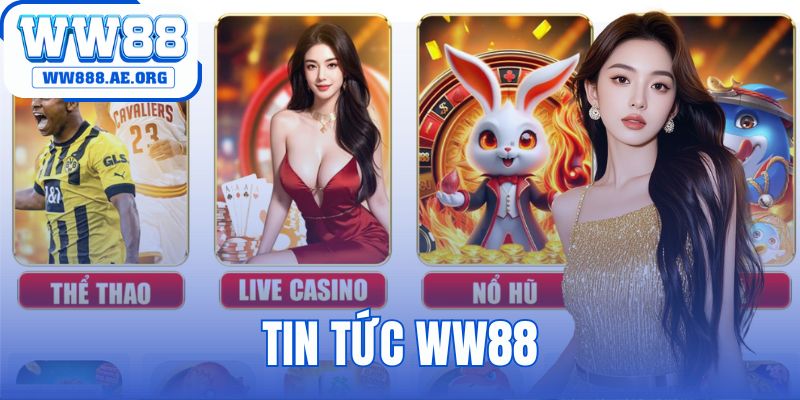 Tin Tức WW88